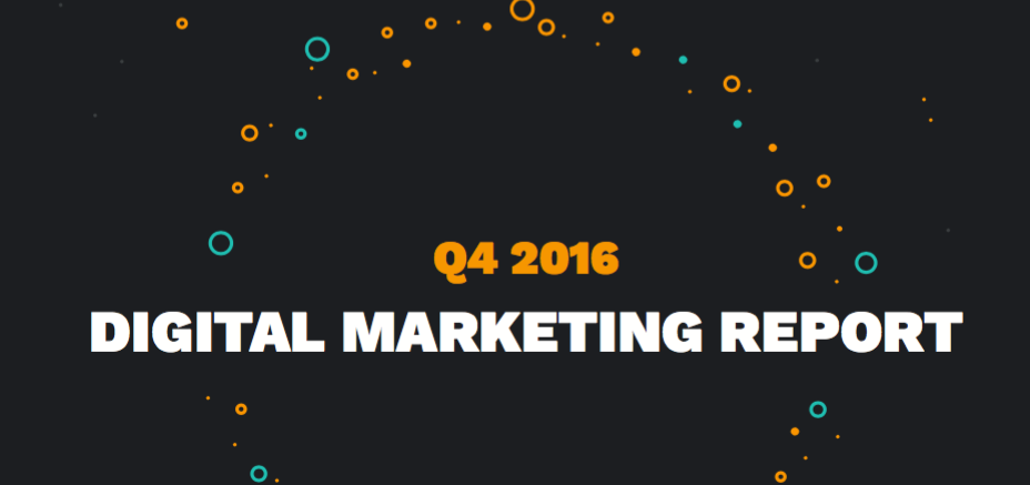 DIGITAL MARKETING REPORT: Q4 2016